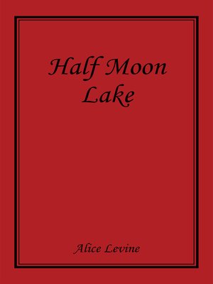 cover image of Half Moon Lake